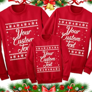 Custom Christmas Shirts, Custom Christmas Sweater Sweatshirt, Matching Family Christmas Shirts, Christmas Outfits for Entire Family