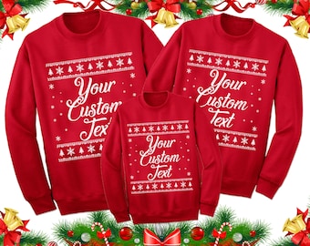 Custom Christmas Shirts, Custom Christmas Sweater Sweatshirt, Matching Family Christmas Shirts, Christmas Outfits for Entire Family
