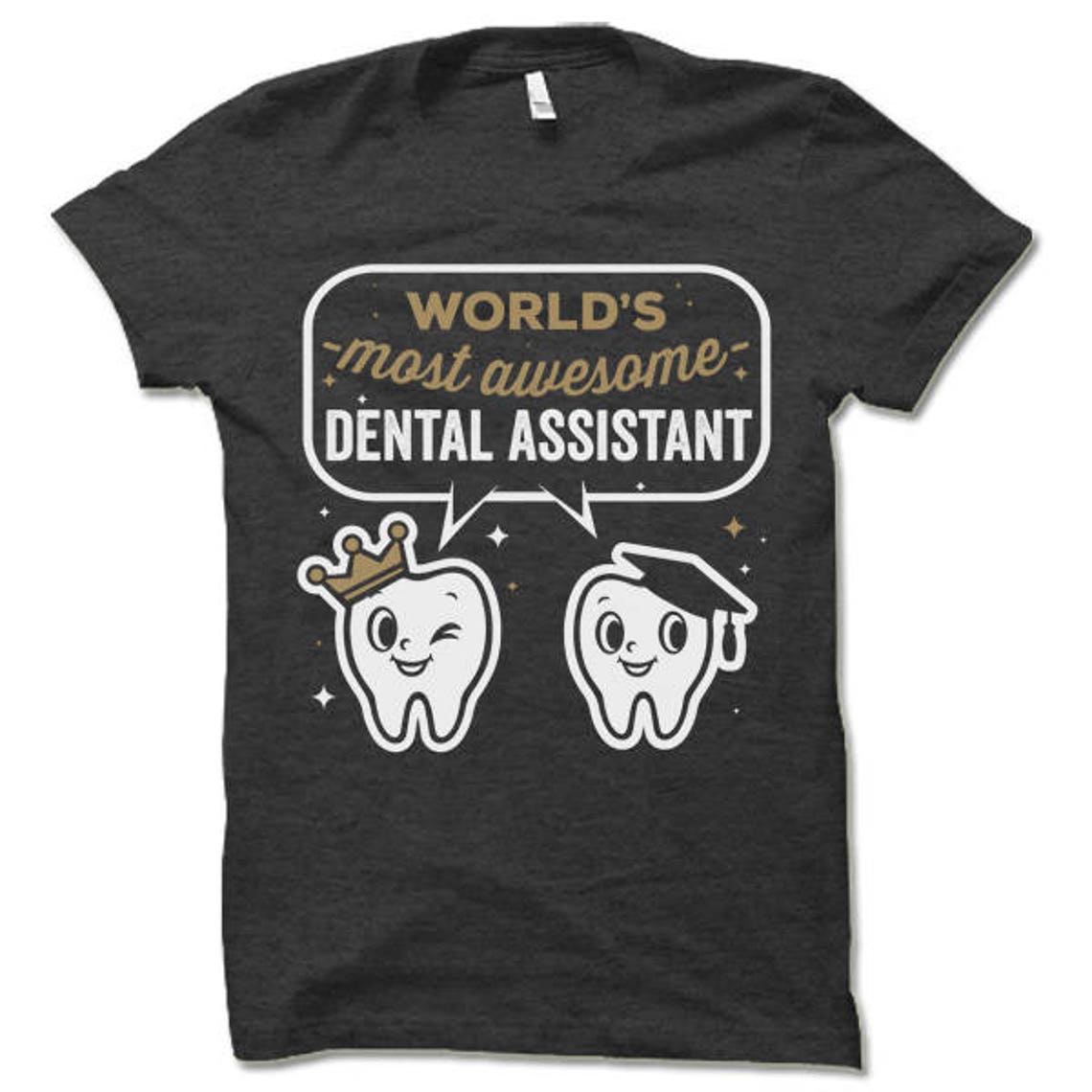 Dental Assistant Shirt. Dental Assistant Gifts. Etsy