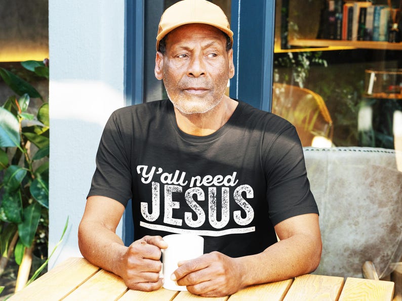 Yall Need Jesus Christian T Shirt, Y'all Need Jesus Funny Christian T Shirts, Christian Gifts, Funny Jesus Shirts, Religion T Shirts image 3