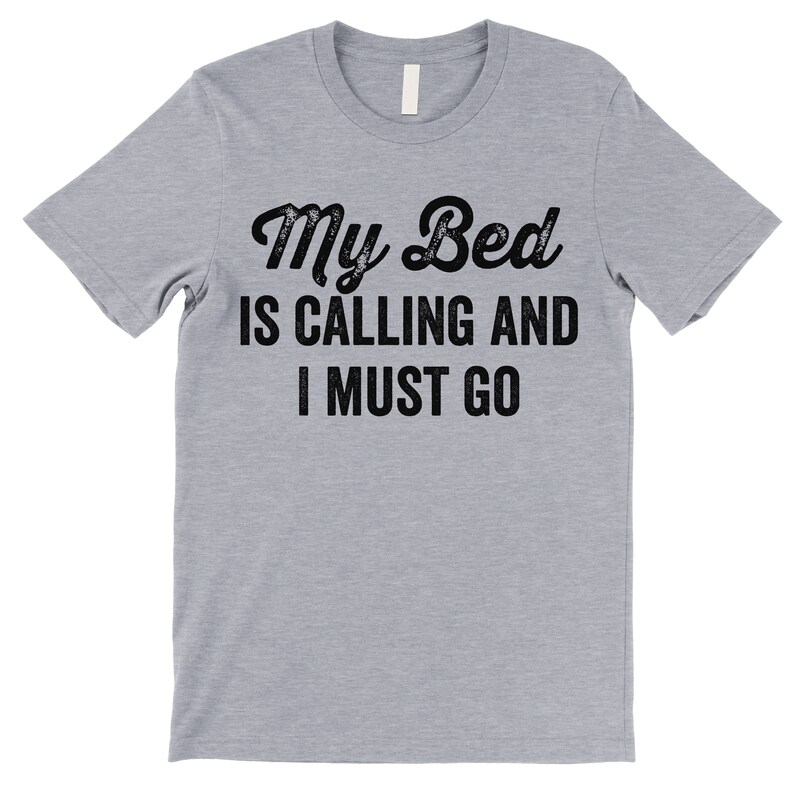 My Bed Is Calling T Shirt. Funny Napping Sleeping Shirt. Etsy