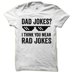 Dad Jokes Shirt Rad Jokes T Shirt Funny Gift for Dads Father's Day Gift Ideas Shirt for Father image 7
