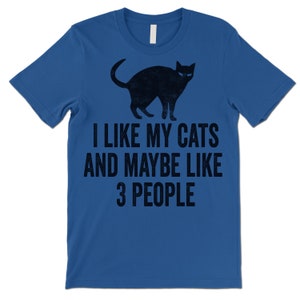 Funny Cat Owner Gift. I Like My Cats and Like 3 People T - Etsy