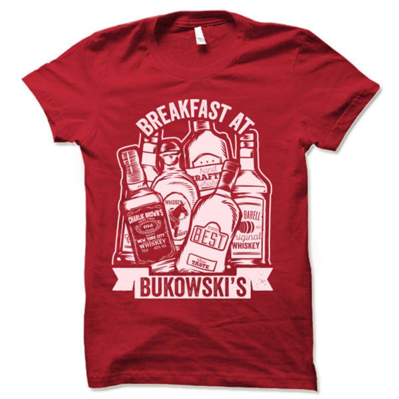 Charles Bukowski Shirt Breakfast at Bukowski's Hipster T shirt Writer Shirt Drinking Shirt Funny Adult Alcohol Shirt Tee image 3