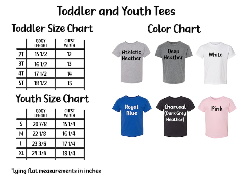 May include: Size chart for toddler and youth t-shirts. The chart shows body length and chest width measurements in inches for sizes 2T, 3T, 4T, 5T, S, M, L, and XL. The color chart shows six different colors: Athletic Heather, Deep Heather, White, Royal Blue, Charcoal (Dark Grey Heather), and Pink.