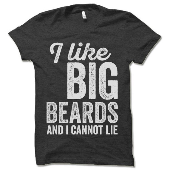 Womens I Like Big Beards And I Cannot Lie Funny Beard Gift T Shirt Womens I Like Big Beards And I Cannot Lie Funny Beard Gift T Shirt