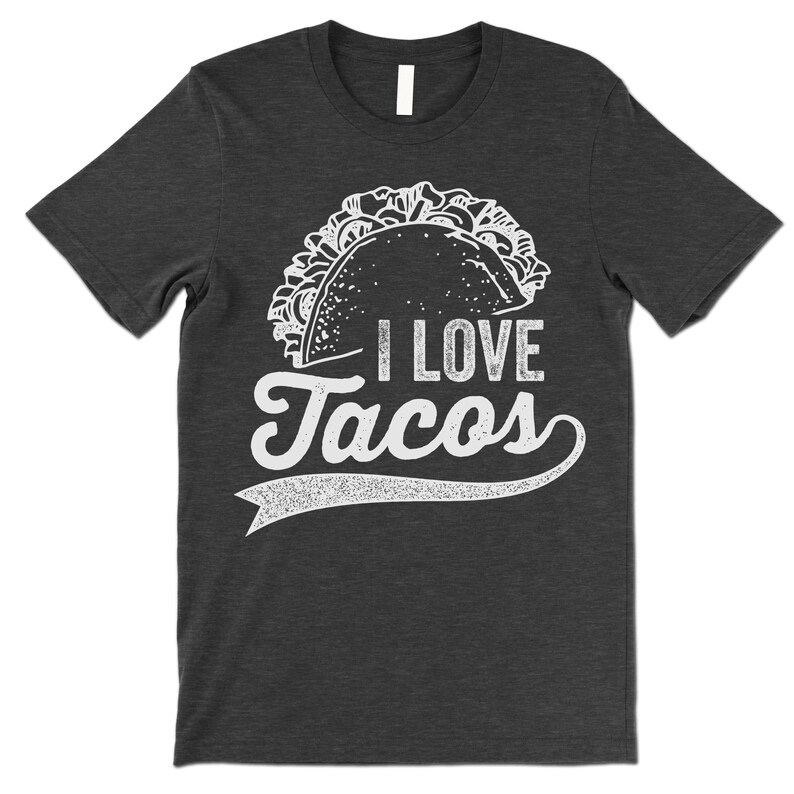 Może przedstawiać: Szary t-shirt z białym nadrukiem taco i tekstem "Uwielbiam tacosy".