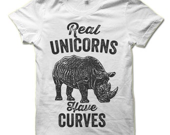 Real Unicorns Have Curves T-Shirt. Funny Shirts.