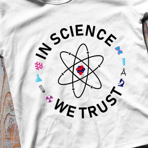 Archivo SVG En la ciencia confiamos, camiseta con cita de ciencia en formato SVG, archivo de corte SVG, archivo de corte de vinilo, ciencia en formato SVG, archivos SVG de Silhouette, archivos SVG de Cricut