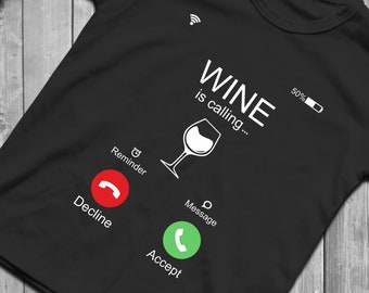 Wine is Calling SVG, Funny Wine Graphic, Cricut & Silhouette (Digital Files)