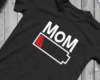 Mom Empty Battery Funny T-Shirt Design Svg, Png, Dxf (Digital Download)