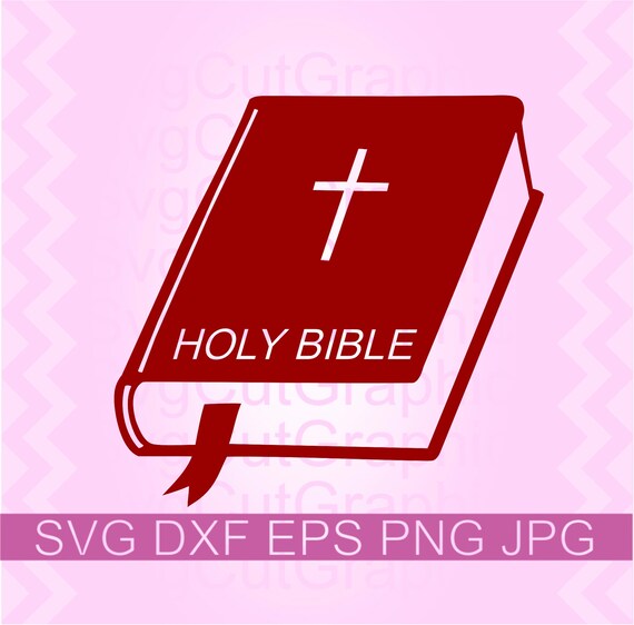 Holy Bible Svg Files For Cricut And Silhouette Religious Svg Etsy