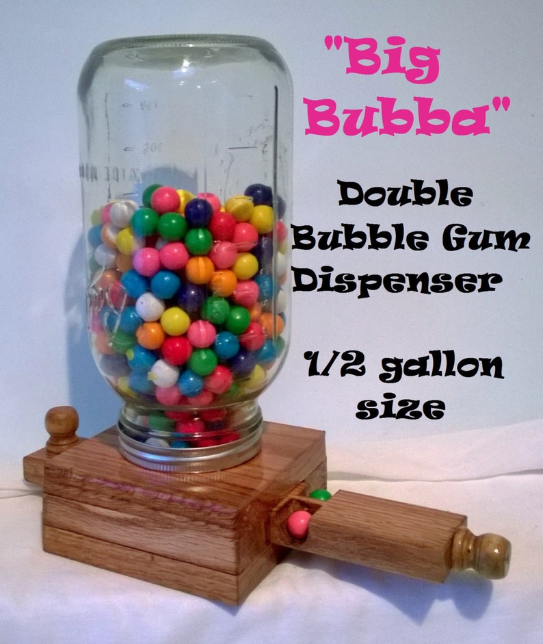 Big Bubba Double Bubble Gum Machine Dispenser Big 1/2 Etsy