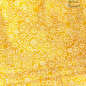 May include: A bright yellow fabric with a repeating pattern of white daisy-like flowers. The words "Yellow Flowers" are handwritten in black ink in the upper right corner. The fabric is likely cotton or a similar material.
