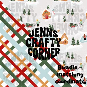Peut inclure: Motif d'hiver avec des maisons en pain d'épices, des sapins et des personnages tirant des luges. Le texte "JENNS CRAFTY CORNER" est en gras, avec les mots "Bundle matching coordinate" en dessous. Fond gris clair.