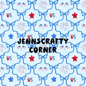 May include: A blue and white seamless pattern featuring red stars, blue bows, fireworks, and the text "JENNSCRAFTY CORNER" on a light blue background.