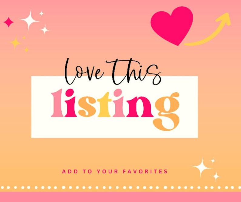 May include: A graphic with a gradient background of pink and orange hues. The text "Love this listing" is in black script, with "listing" in pink, yellow, and orange. A pink heart and a yellow arrow are in the upper right corner.