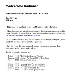 Pode incluir: Um documento de texto preto e branco com o título "Watercolor Radiance" e uma lista de materiais de aula de aquarela de 2015 a 2023. O documento lista os tópicos para cada trimestre do ano, incluindo "The Building Blocks of Painting", "Capture The Charm Of Your Home Town" e "History of Watercolor".