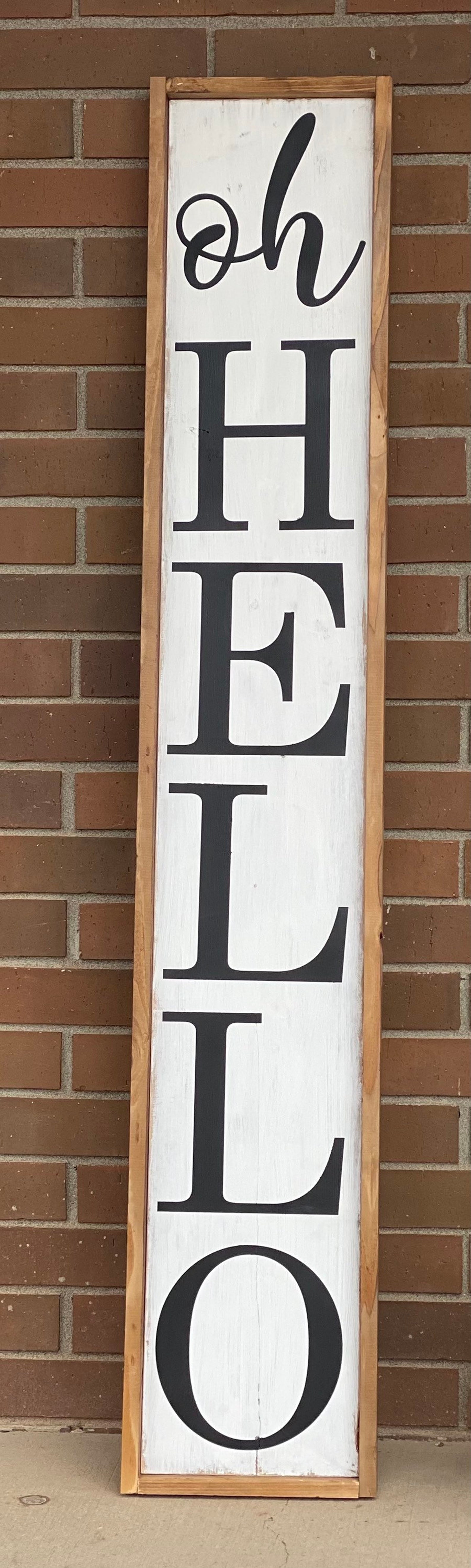 Oh Hello Porch Sign Oh Hello Sign Porch Decor Farmhouse - Etsy