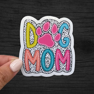 Dog Mom Sticker