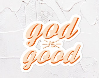 God Is Good Sticker | Waterproof Christian Vinyl Decal
