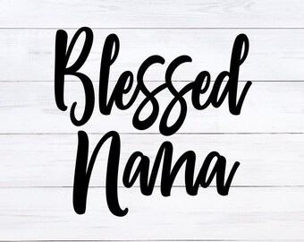 Download Nana Est 2019 Svg Nana life Gigi Mimi Best nana ever | Etsy