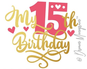 Download 15th Birthday Svg Etsy