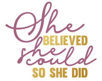 Free Free 236 Sunflower Svg She Believed She Could SVG PNG EPS DXF File