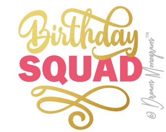 Download Birthday Squad Svg Etsy