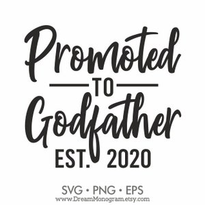 Free Free 137 Promoted To Godmother Svg SVG PNG EPS DXF File