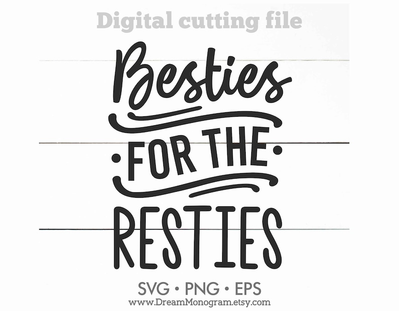 Download Besties For The Resties SVG Best Friends Forever Mama and ...