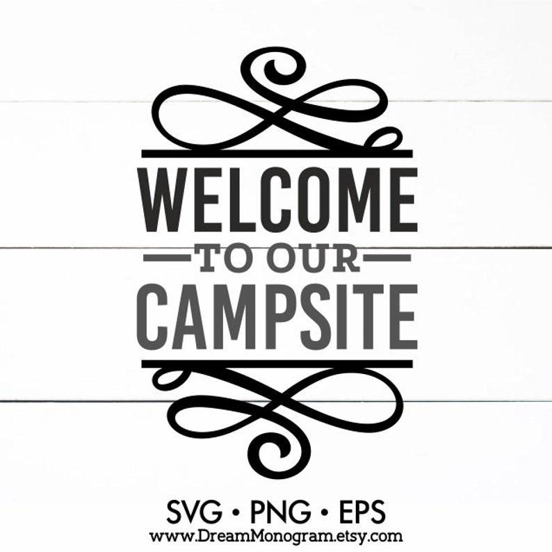 Download Welcome to our Campsite Svg Camper sign Camp life Camping ...