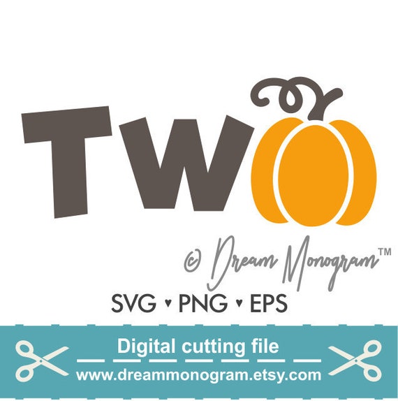 Download Two Svg Second Birthday Svg Pumpkin Svg Birthday Svg My Etsy