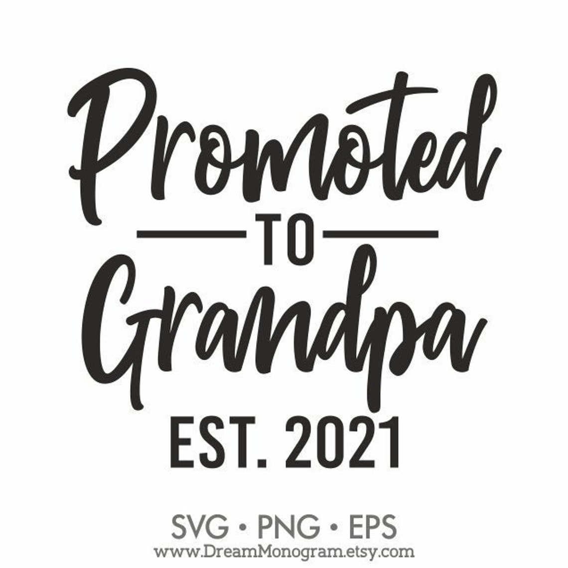 Promoted to Grandpa Est 2021 SVG New Grandpa Future Grandpa | Etsy