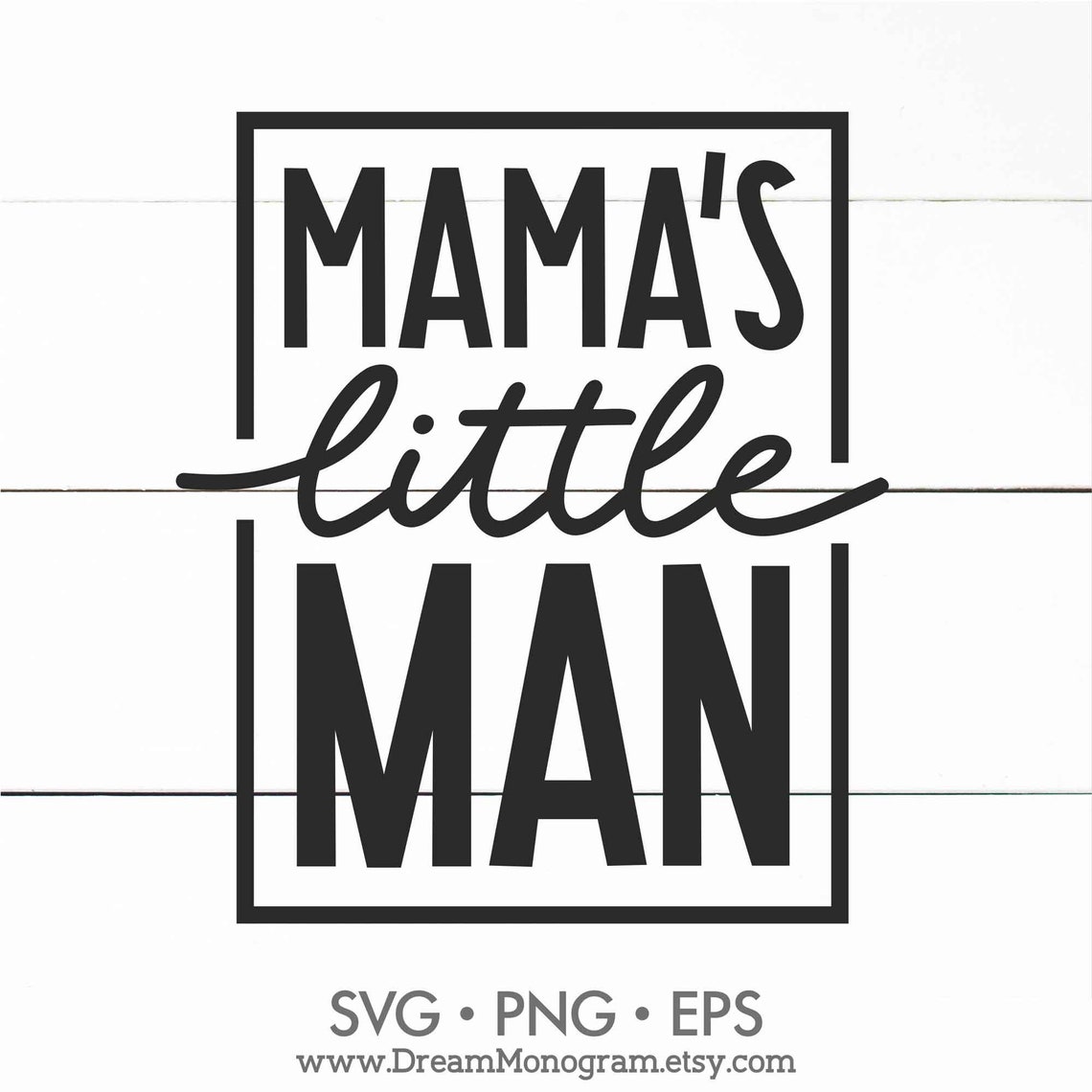 Free Free Mama&#039;s New Man Svg 735 SVG PNG EPS DXF File