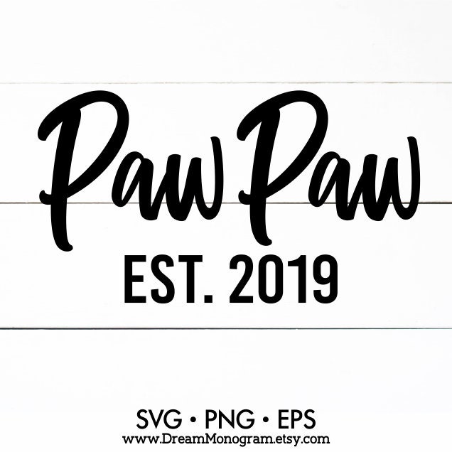 Download PawPaw Est 2019 Svg Grampy Grandfather Gramps Granddad | Etsy