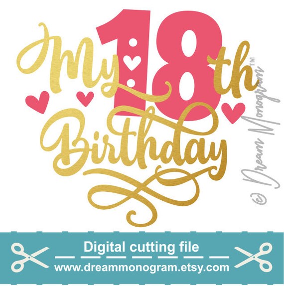 Download It S My Eighteenth Birthday Svg Eighteen My 18th Etsy