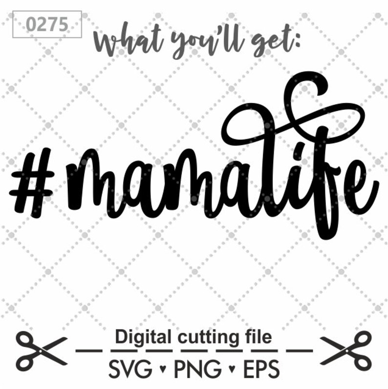 Free Free Mama Life Svg 848 SVG PNG EPS DXF File