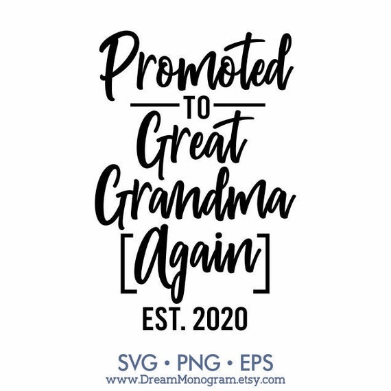 Download Promoted To Great Grandma Again Est 2020 Svg Grandmalife Etsy
