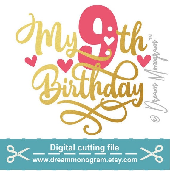 Download My Ninth Birthday Svg 9th Birthday I M Nine 9 Year Old Etsy