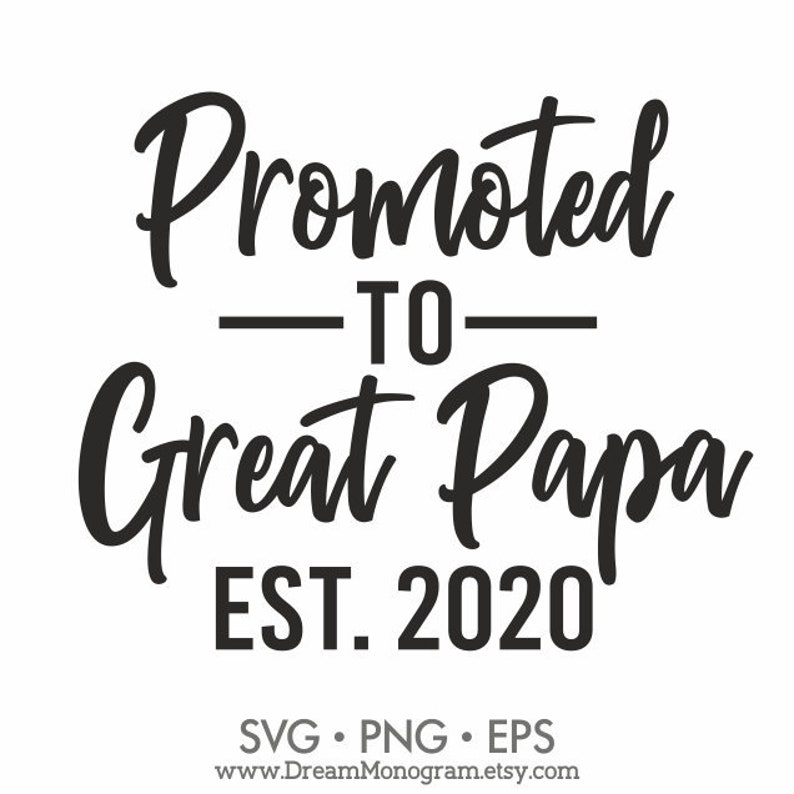 Download Promoted to Great Papa Est 2020 Svg New Grandpa First Time ...