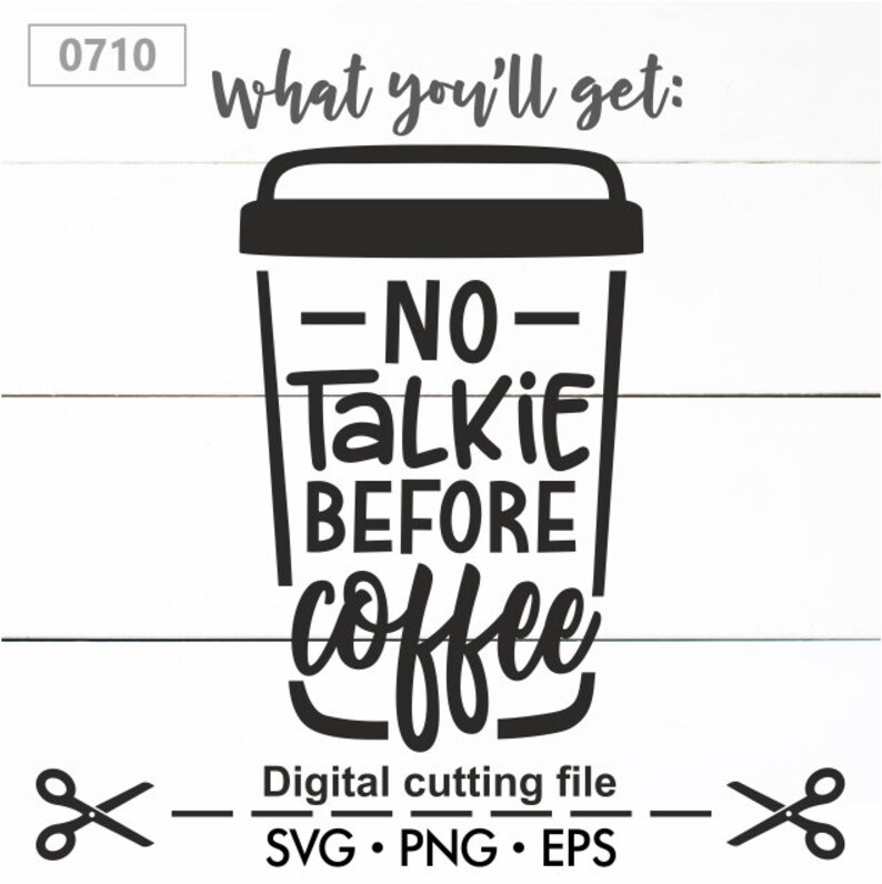Free Free Coffee Before Talkie Svg 755 SVG PNG EPS DXF File