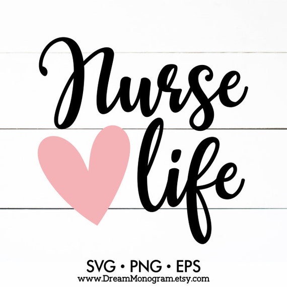 Free Free 298 Live Love Nurse Svg SVG PNG EPS DXF File