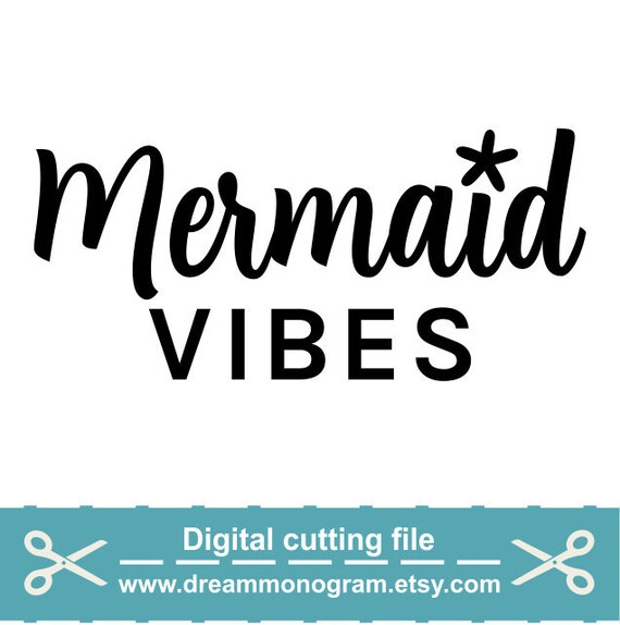 Free Free 143 Mermaid Vibes Svg SVG PNG EPS DXF File