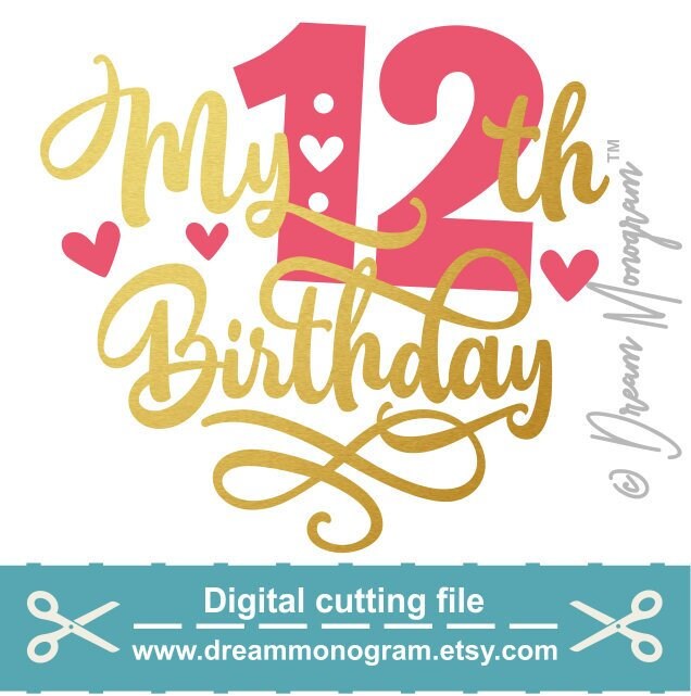 Download It S My Twelfth Birthday Svg Twelve Birthday Squad 12 Etsy