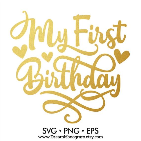 Download My First Birthday Svg One Birthday Baby 1st Birthday Etsy