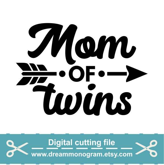 Download Mom Of Twins Svg Twinmom Svg Mom Svg Momlife Svg Twins Svg Mama Svg Cutting Files For Use With Silhouette Cameo Scanncut Cricut