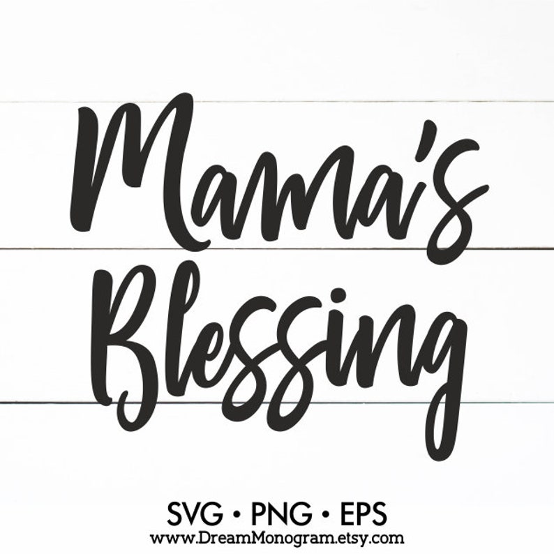 Download Mama's Blessing SVG Blessed mama Mom life Baby life | Etsy