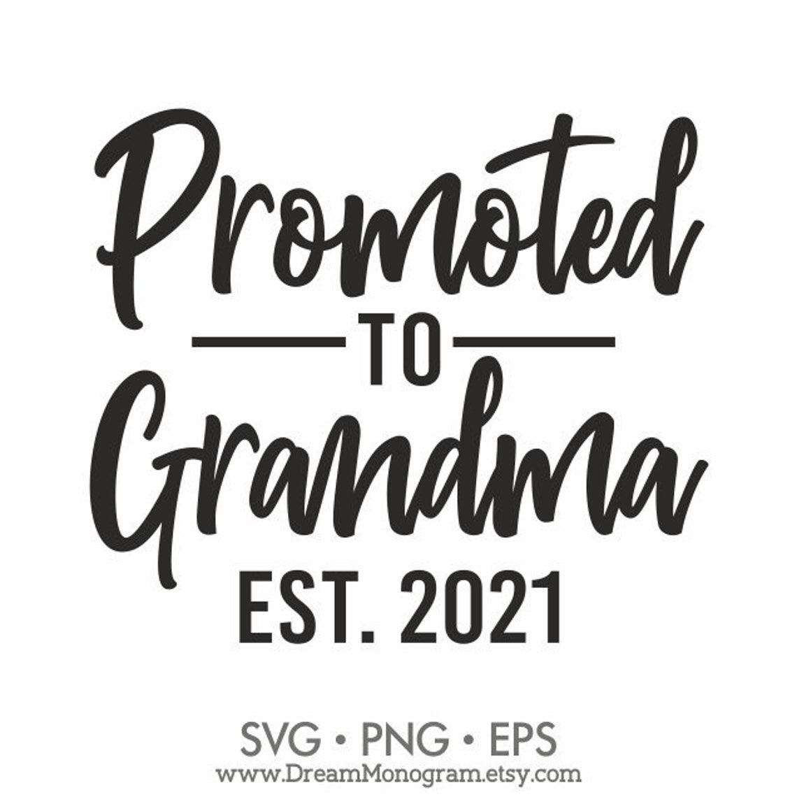 Promoted to Grandma Est 2021 SVG New Grandma Future Grandma  Etsy