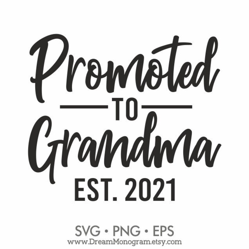 Download Promoted to Grandma Est 2021 SVG New Grandma Future ...